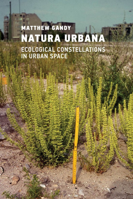 Natura Urbana Ecological Constellations in Urban Space, MIT Press